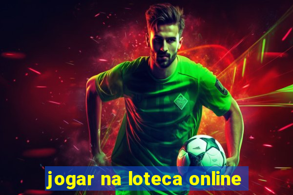 jogar na loteca online